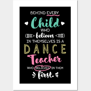 Great Dance Teacher who believed - Appreciation Quote Posters and Art